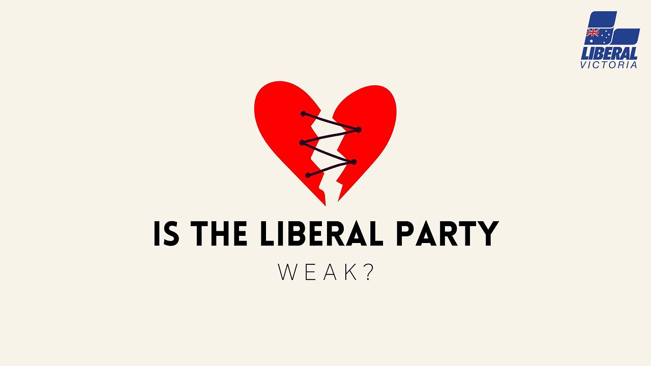 Is The Liberal Party Weak?