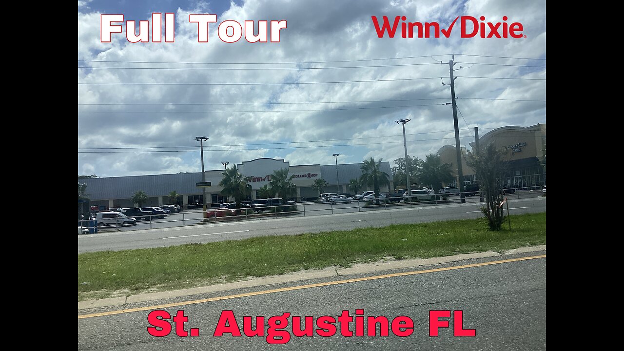 Full Tour Winn Dixie in St Augustine FL