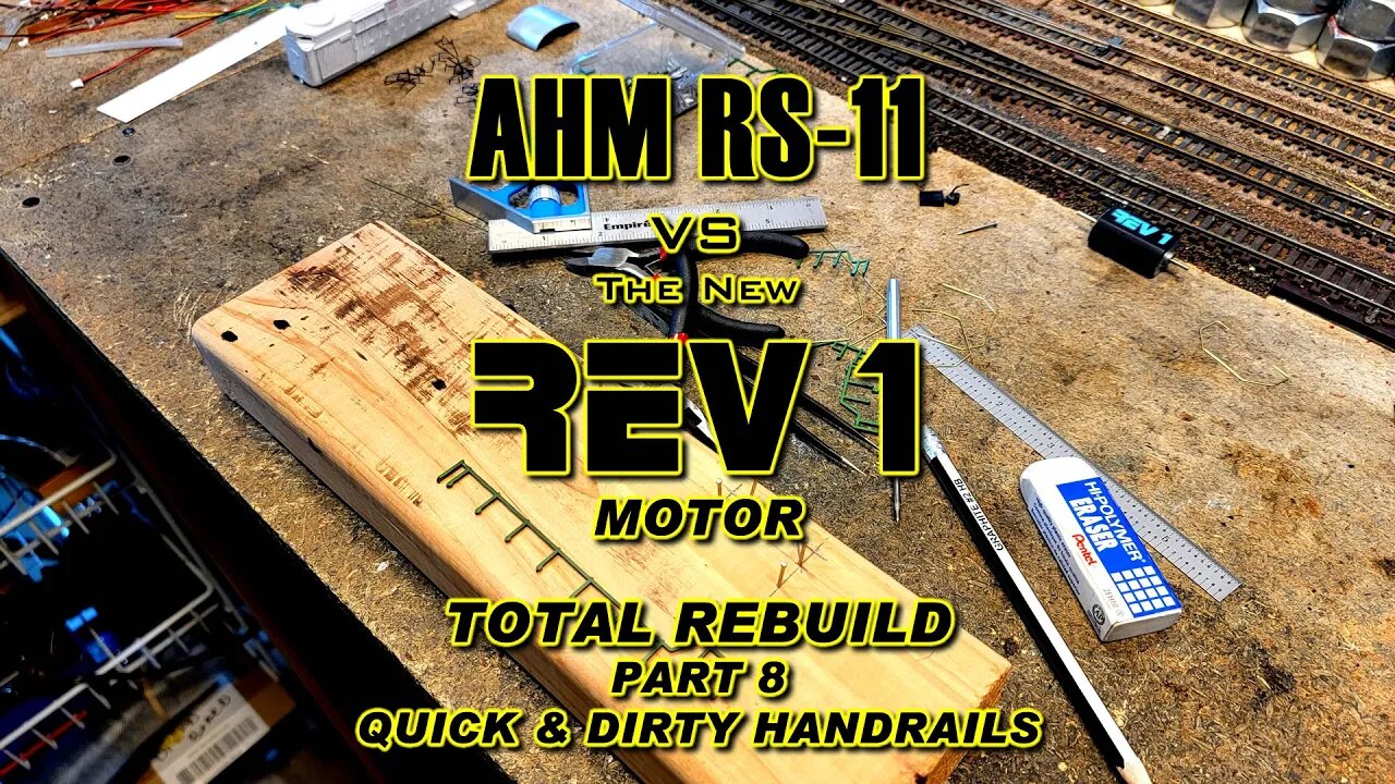 AHM RS11 total rebuild 8 Quick and Dirty Handrails