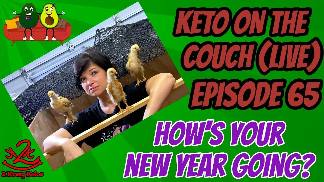 Keto on the Couch - Episode 65 - How's your week going?