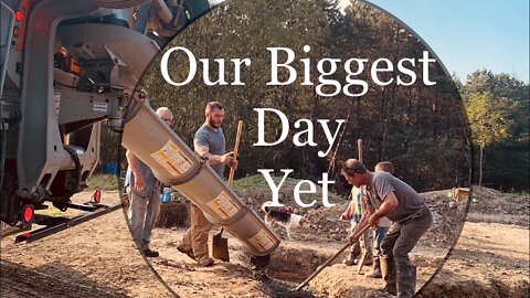 Our Biggest Day Yet| 20x32 Concrete Pour| Debt-Free/Off-Grid/Log Cabin Build