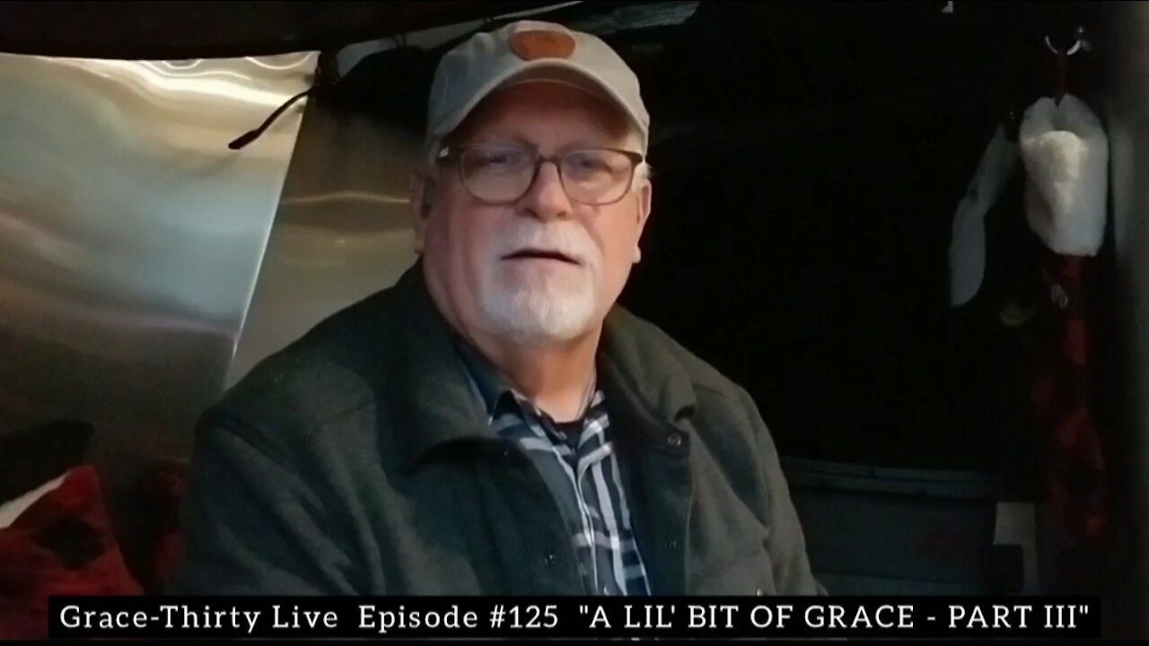 Grace-Thirty Live Episode #125 "A LIL' BIT OF GRACE - PART III" - The Christmas Tree -