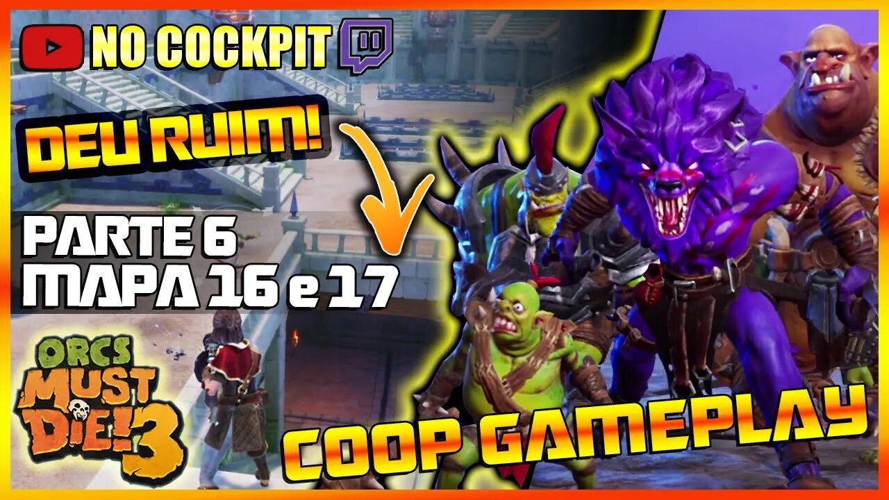 ORCS MUST DIE 3 COOP LIVE GAMEPLAY ENTRE IRMÃOS Parte 6 | COOPERATIVO