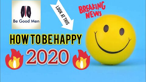 How to be happy in 2020