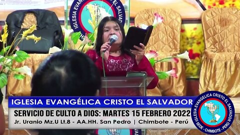 SERVICIO DE CULTO A DIOS: MARTES 15 FEBRERO 2022