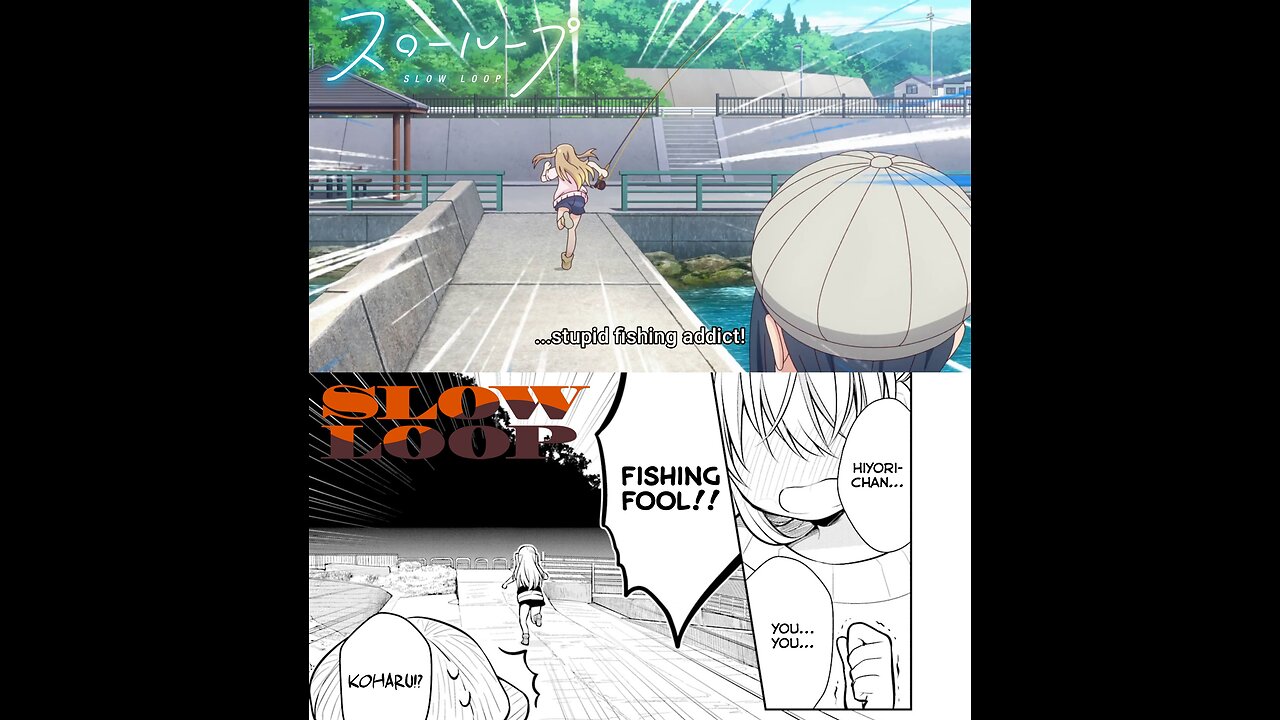 Slow Loop Funny Moments - Hiyori you Stupid Fishing Addict (Manga Vs Anime Comparisions)