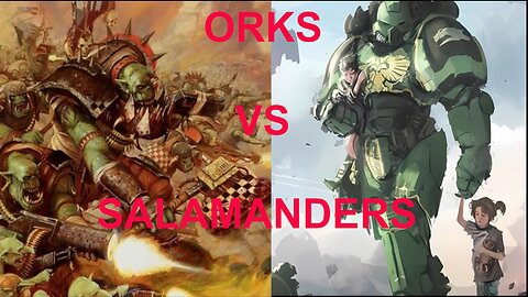 WARHAMMER 40K 10TH EDITION CRUSADE BATTLE REPORT ORKS VS SALAMANDERS