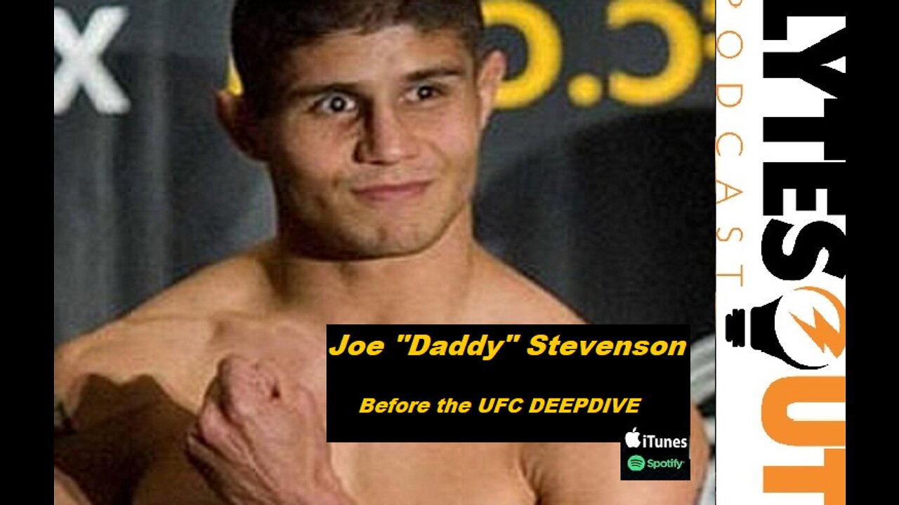 Joe Stevenson Before UFC DEEPDIVE (ep. 106)