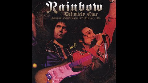 Rainbow - 1978-02-03 - Definitely Over