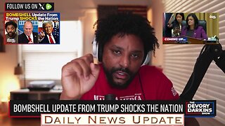 x195a: DeVory Darkins - BOMBSHELL Update from Trump SHOCKS the Nation