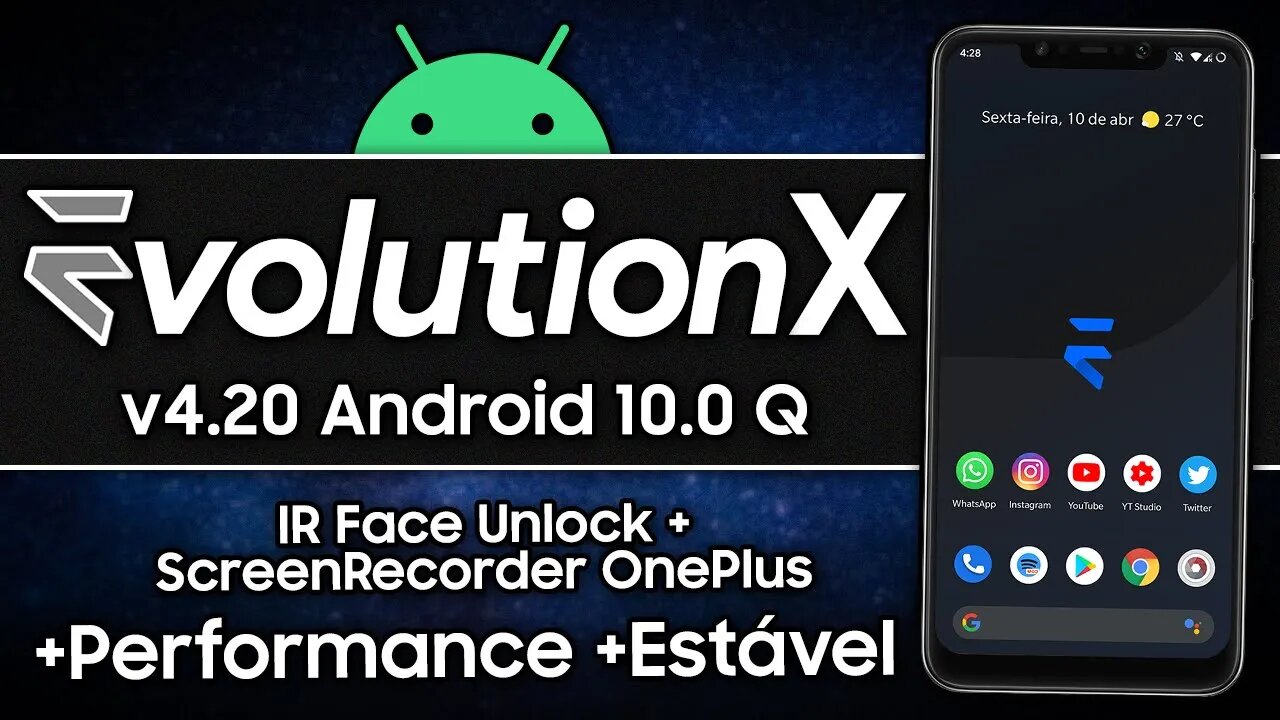 Evolution X ROM v4.20 | Android 10.0 Q | Nova Face Unlock, Screen Recorder da OnePlus e MUITO MAIS!