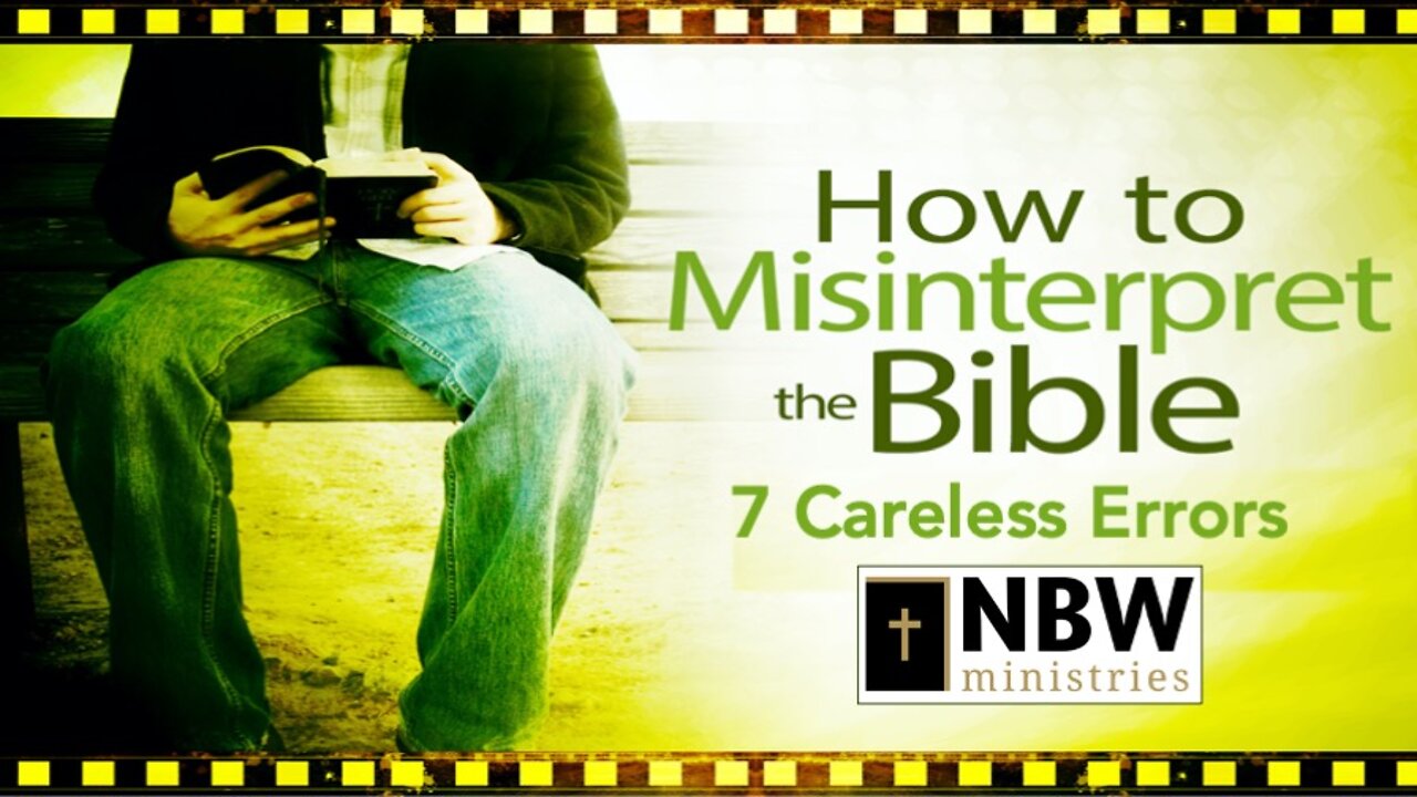 How to Misinterpret the Bible