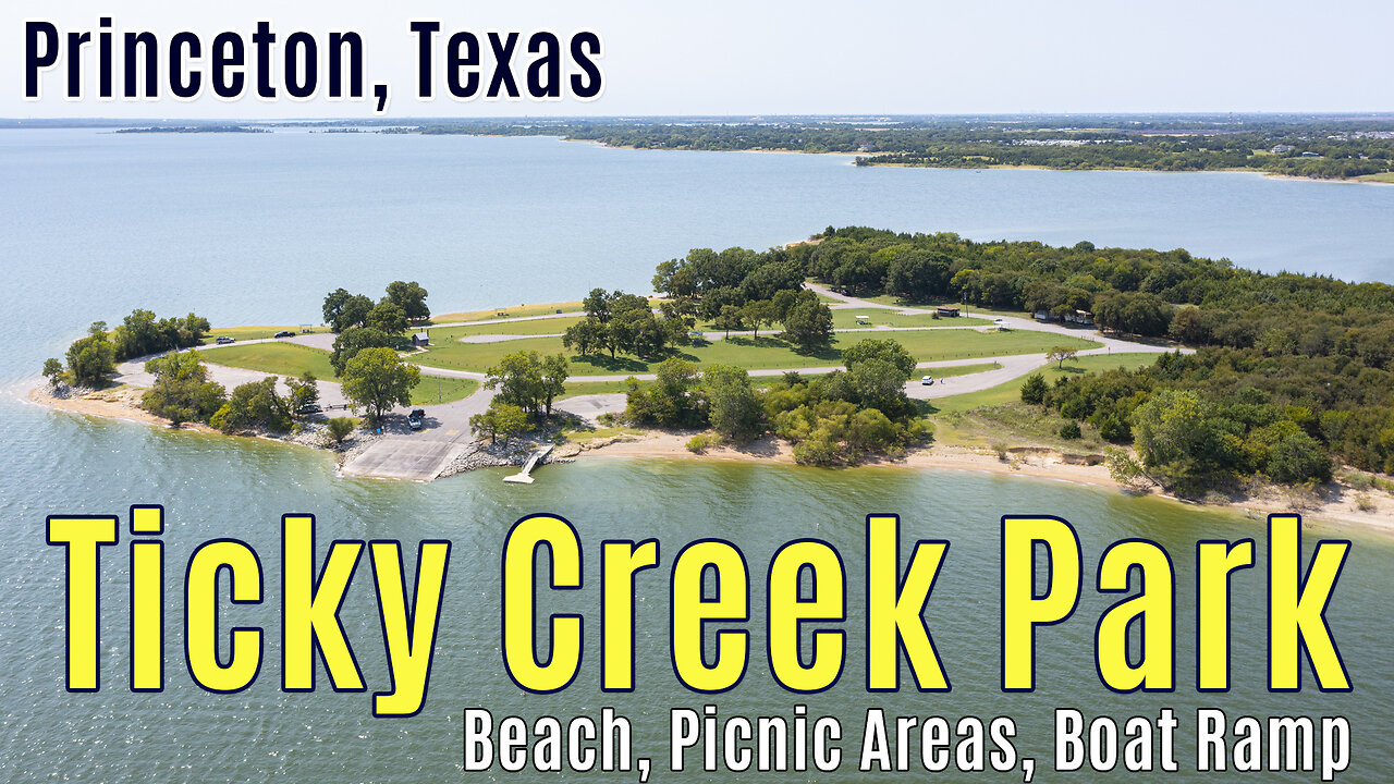 Tickey Creek Park an Amazing Lake Park In Princeton TX - Beach, Boat Ramp, Picnic Areas and More!