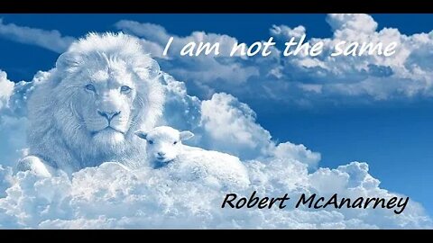 I Am Not The Same