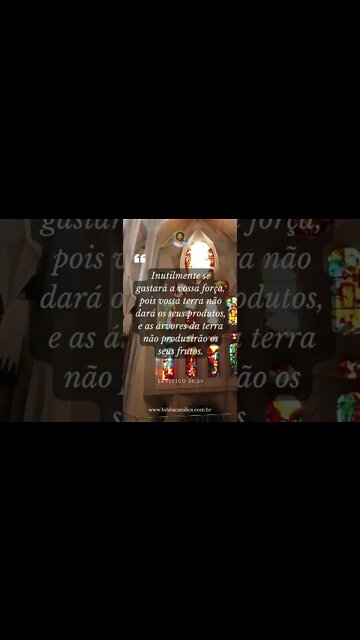 Levítico 20,26 - Inutilmente se gastará a vossa força, pois vossa terra não dará os seus produtos...