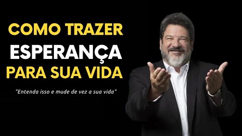 "Entenda isso e mude de vez a sua vida" I Mario Sergio Cortella