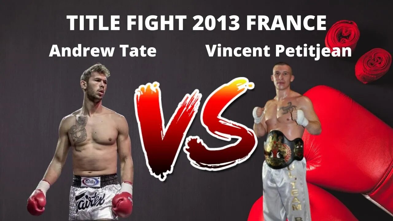 Andrew Tate vs Vincent Petitjean - Complete Title Fight France 2013