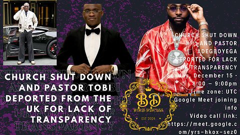 CHURCH SHUT DOWN AND PASTOR TOBI DEPORTED FROM UK