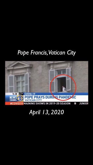 {Pope Francis “Vanishes” In Window of Apostolic Palace on April 13, 2020 ~ Was it a hologram?}