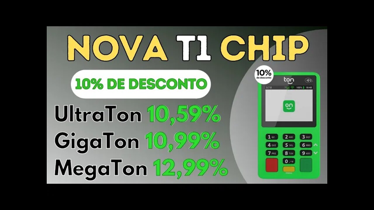 Compensa a nova Ton T1 Chip? Sim e não! ECONOMIA VS PACIÊNCIA!