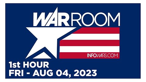 WAR ROOM [1 of 3] Friday 8/4/23 • JASON LAVIGNE, News, Reports & Analysis • Infowars