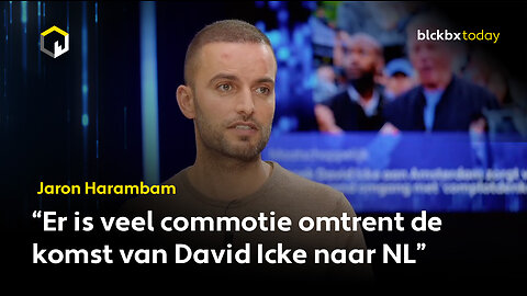 "Er is veel commotie omtrent de komst van David Icke naar NL", aldus Jaron Harambam