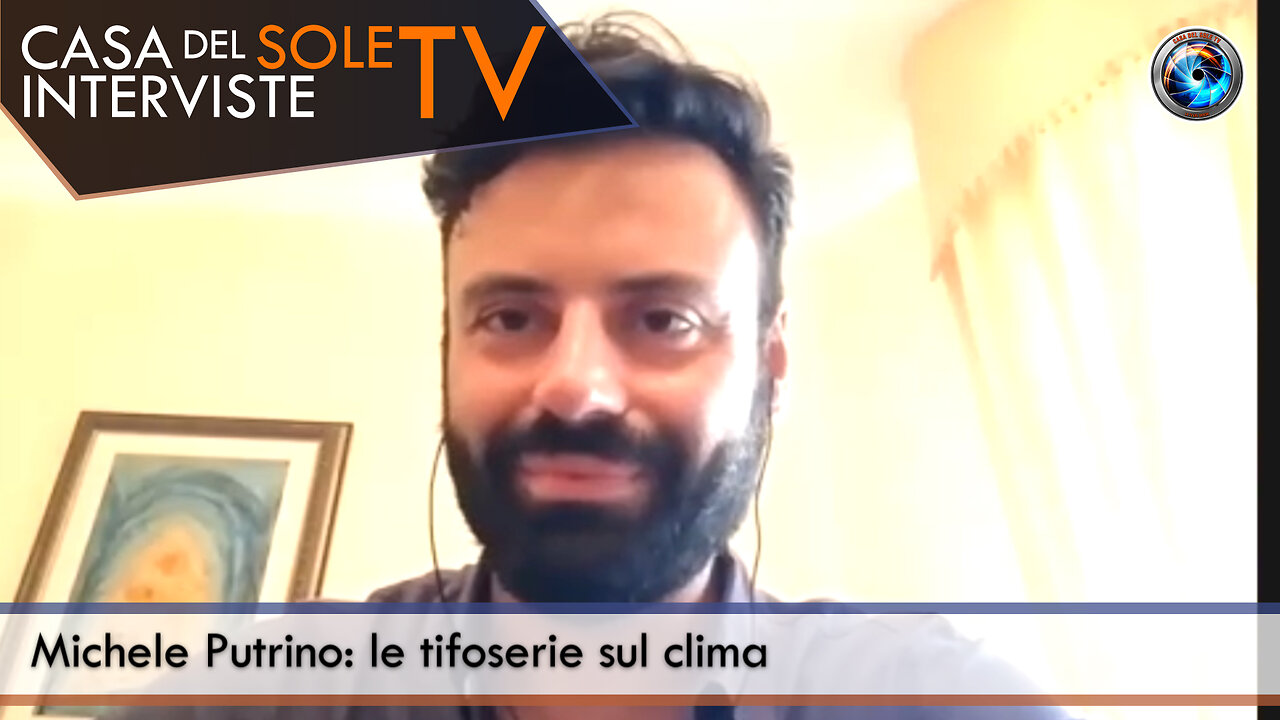 Michele Putrino: le tifoserie sul clima