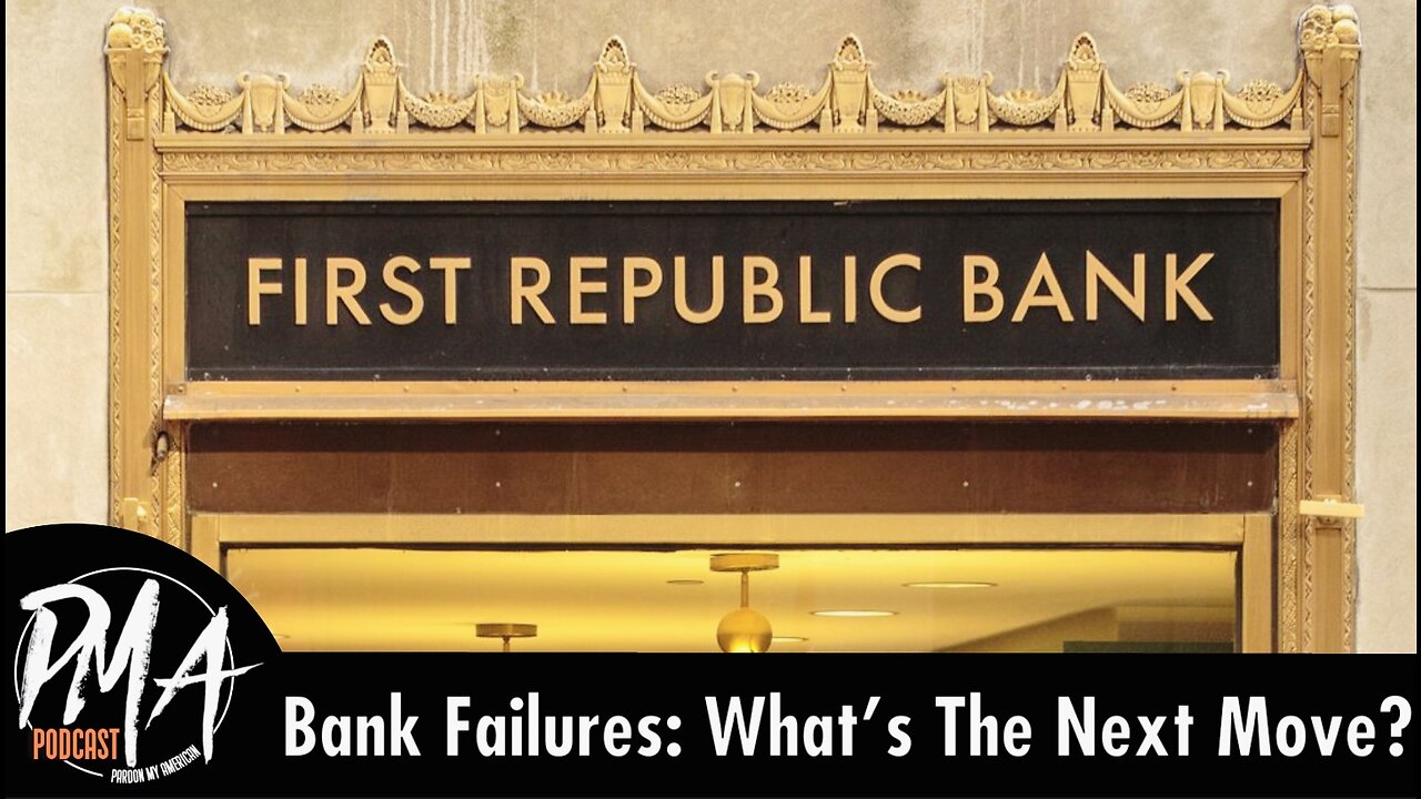 bank Failures - What's The Next Move (Ep.580)