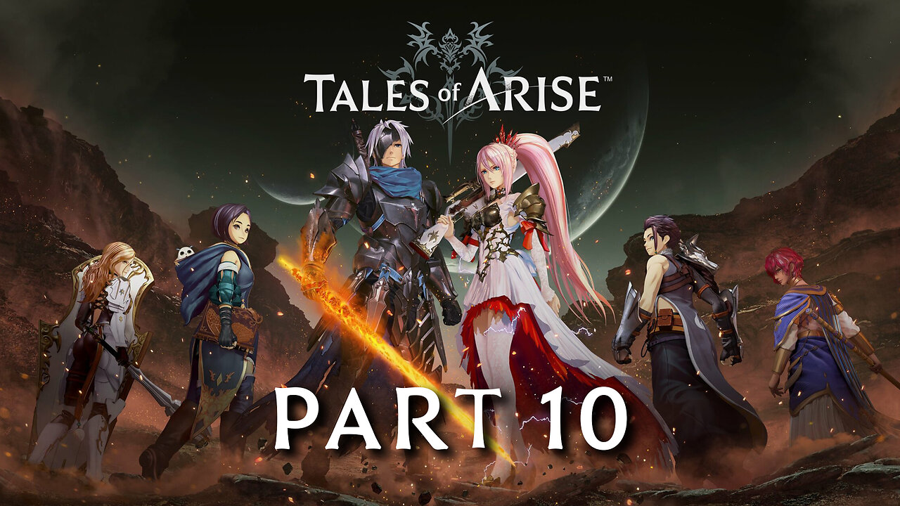Tales of Arise Part 10 - Messia 224