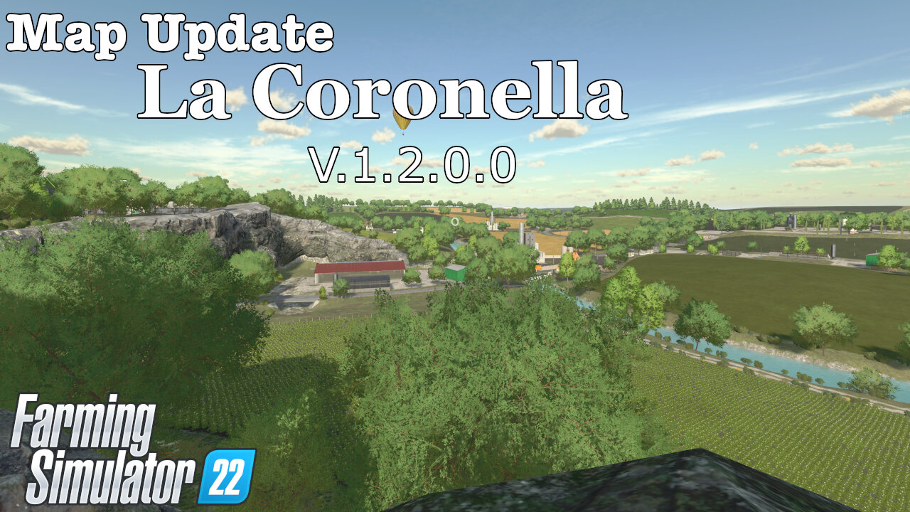 Map Update | La Coronella | V.1.2.0.0 | Farming Simulator 22