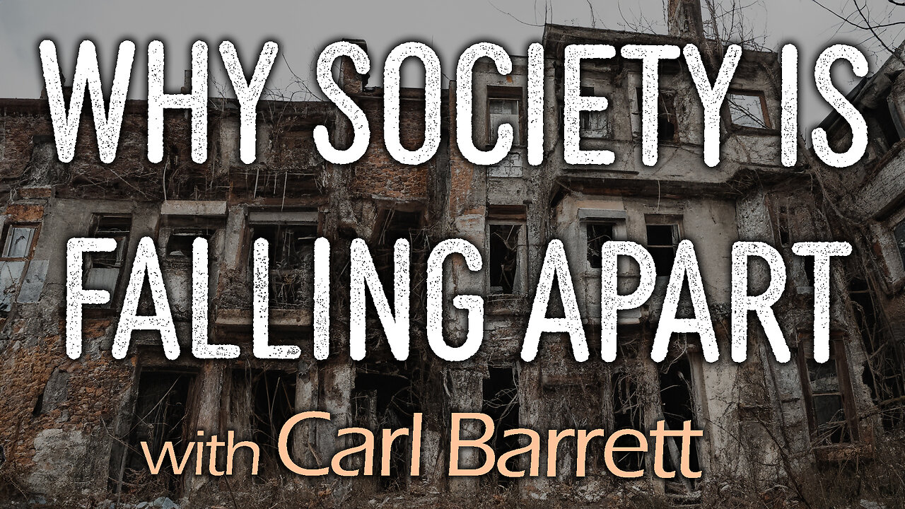 Why Society Is Falling Apart - Carl Barrett on LIFE Today Live