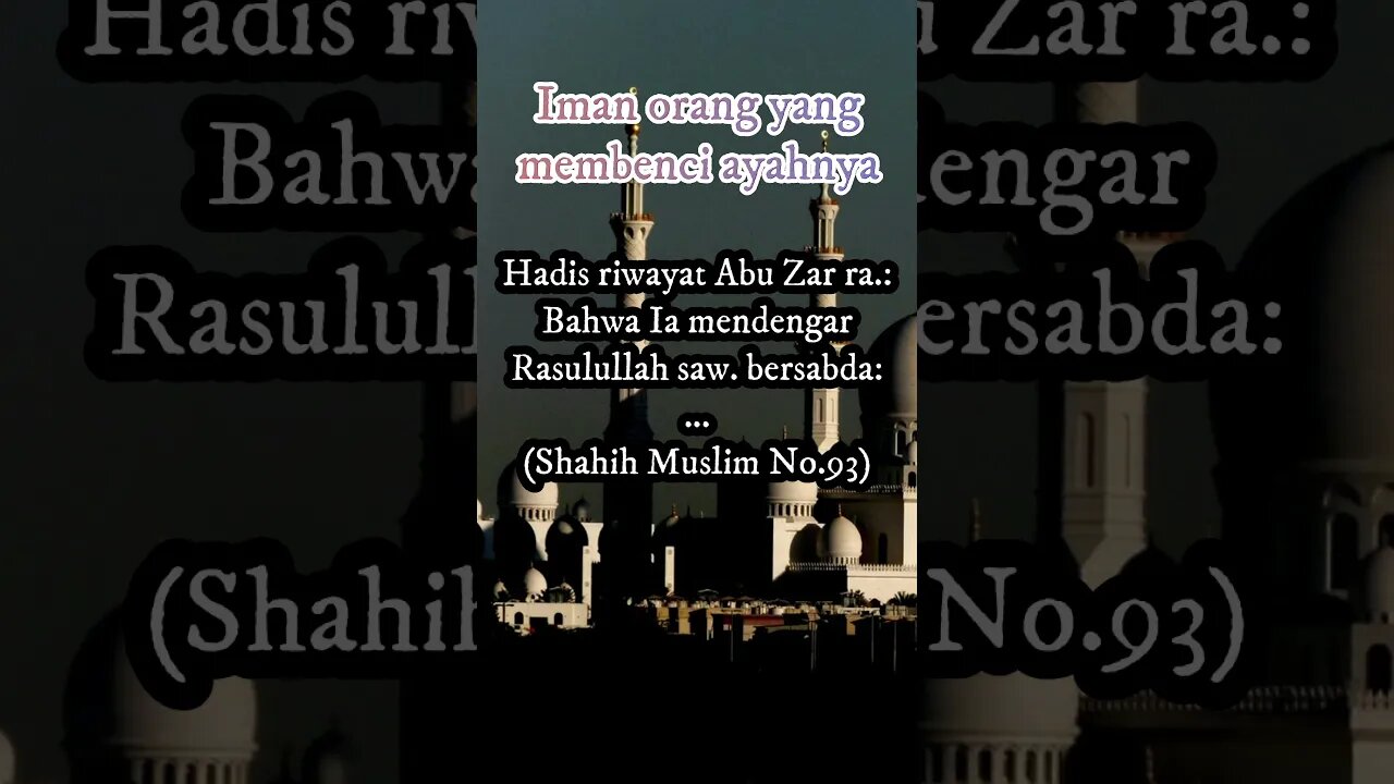 iman orang yang membenci ayahnya, padahal ia tahu bahwa orang tersebut adalah ayah kandungnya