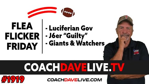 FLEA FLICKER FRIDAY: LUCIFERIAN GOV, J6ER "GUILTY", GIANTS | 6-23-2023