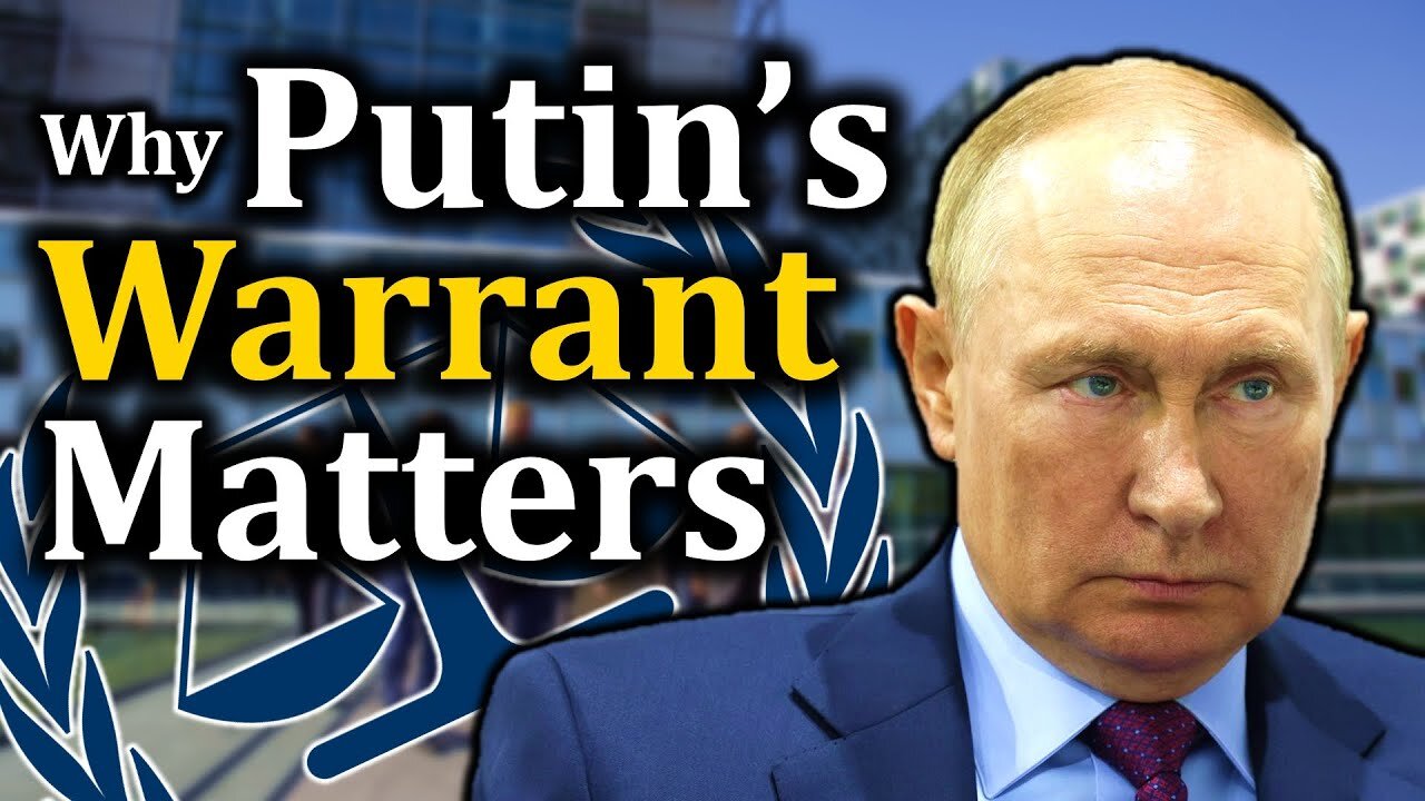 The Hidden Consequences of Putin’s Arrest Warrant from the International Criminal Court