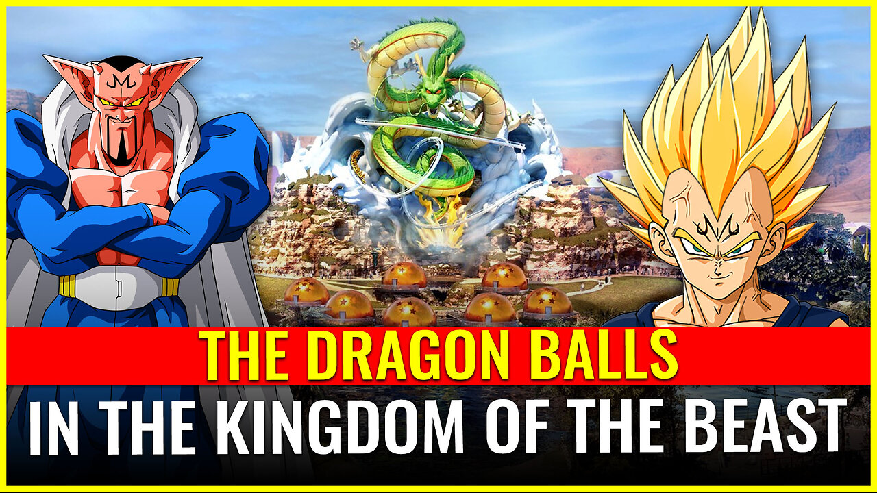 The dragon balls in the kingdom of the beast