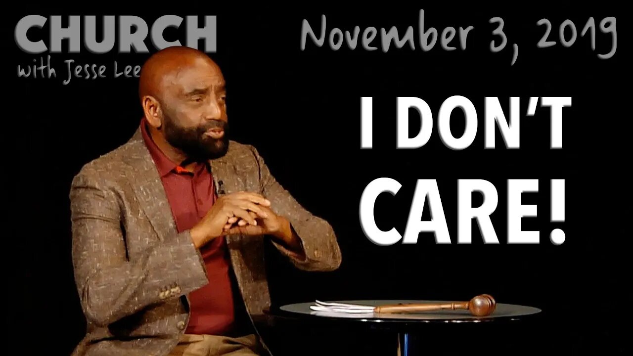 What Do You Care About? (Church 11/03/19)