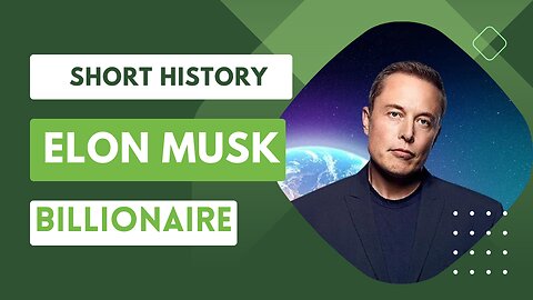 History of ELON MUSK