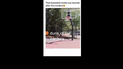 That basketball model was banned after this incident