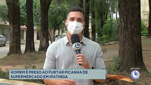 Homem é preso ao furtar picanha de supermercado em Ipatinga