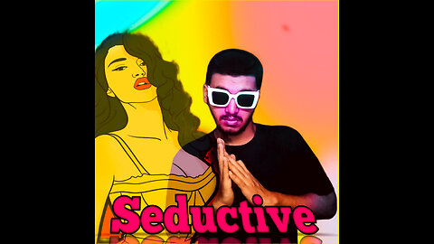 Seductive -offical rap song