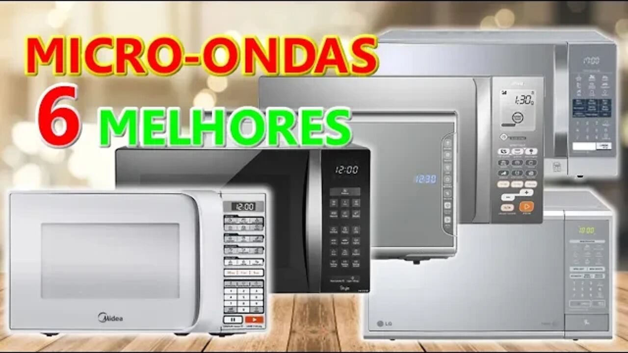 Quais os Melhores Micro-Ondas a Venda no Brasil