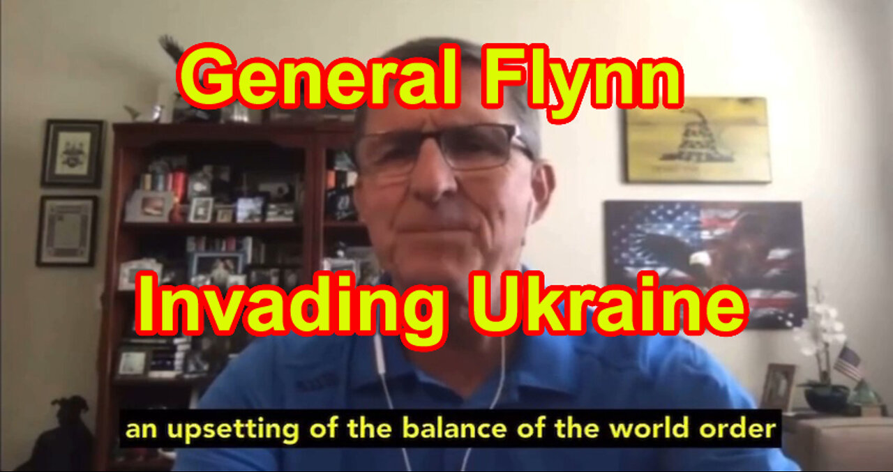 General Flynn Invading Ukraine