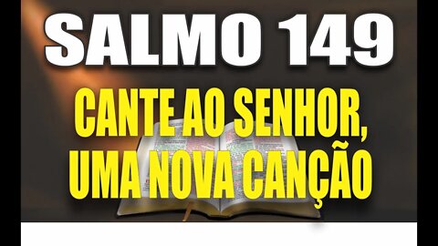 Livro dos Salmos da Bíblia: Salmo 149