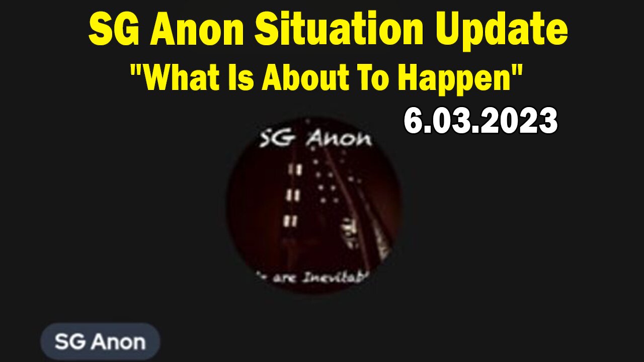 SG Anon Situation Update: "What Is About To Happen"