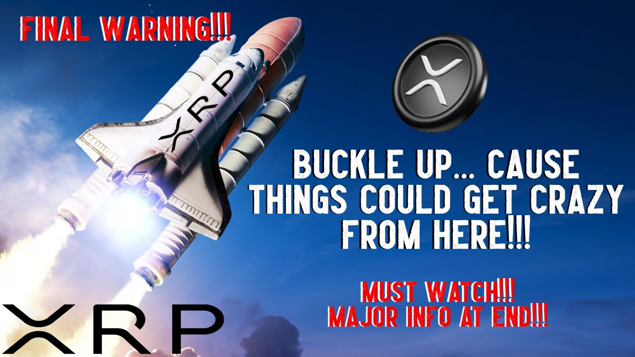 XRP: Buckle Up... Cause Things Could Get CRAZY From Here!!!