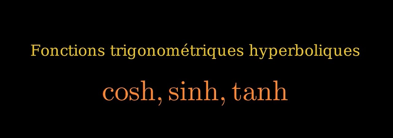 Fonctions hyperboliques