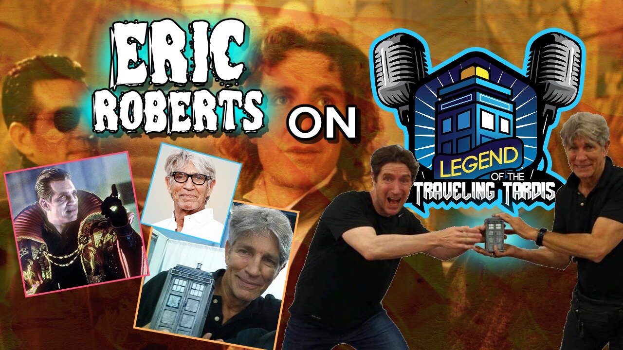 INTERVIEW w/ ERIC ROBERTS