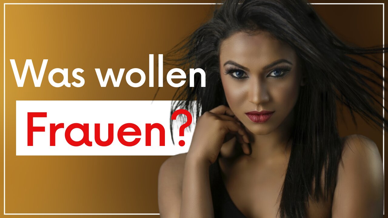 Was wollen Frauen heute von Männern?