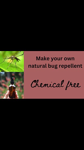 Natural Chemical free bug repellent