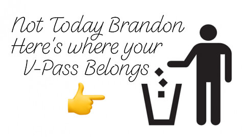 You Can Take Your V-Pass & 💋 My @&&...